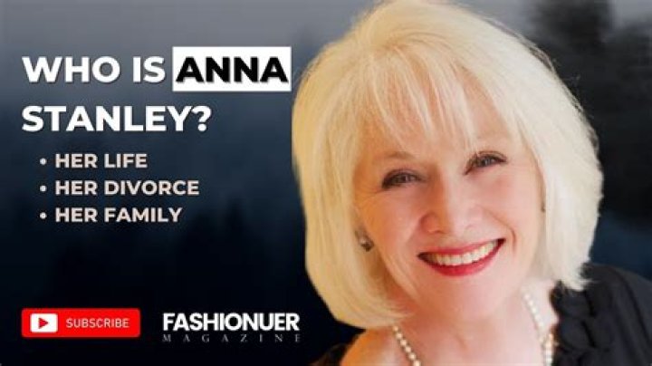 Anna Stanley Obituary Net Worth, Age, Wiki, Biography, Relationship, Wife , Dating, Ethnicity, Height & Facts