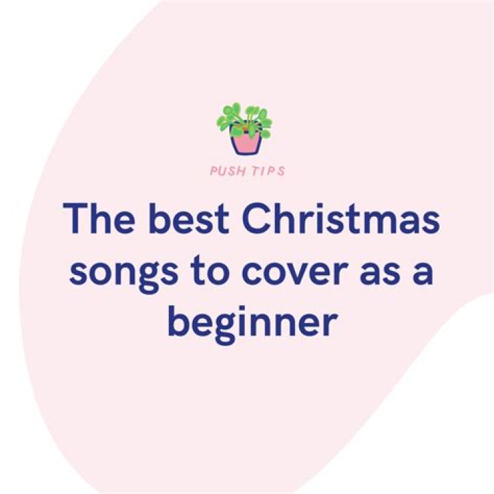 Unforgettable Melodies: The Best Christmas Songs To Cover