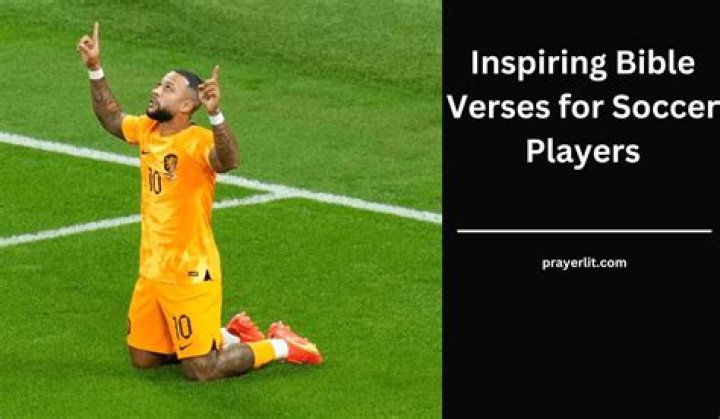 Bible Verses For Soccer Players: Inspiration And Motivation On The Field