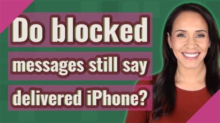 Question: Can You Be Blocked And It Still Say Delivered
