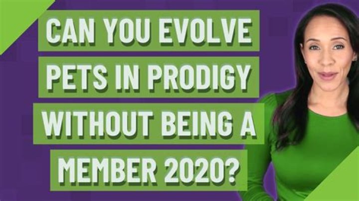 Can you evolve pets in Prodigy without being a member?