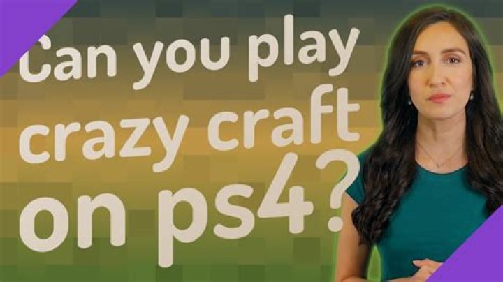 Can You Play Crazy Craft On Ps4