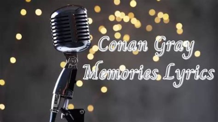 Conan Gray Memories Lyrics know the real meaning of Conan Gray’s Memories Song Lyrics