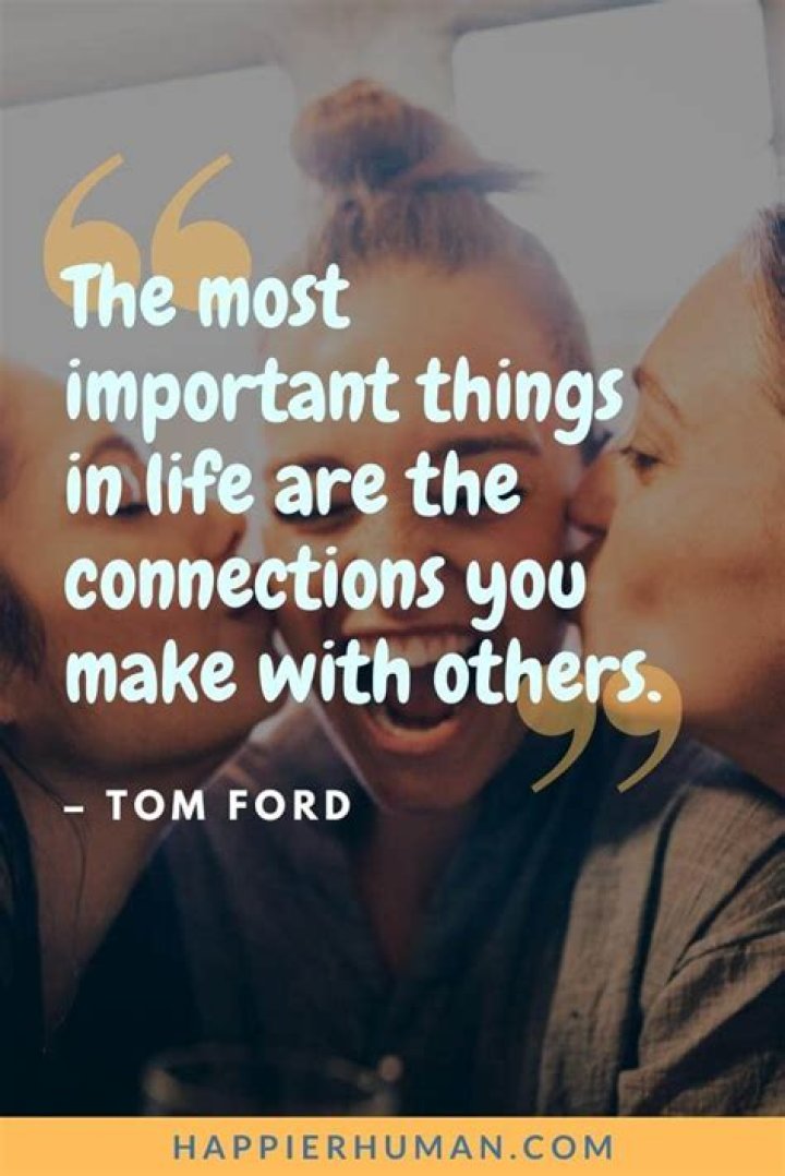 Connection Quotes: Inspiring Words To Strengthen Relationships