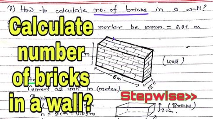 Quick Answer: How Do You Calculate The Number Of Bricks In A Building