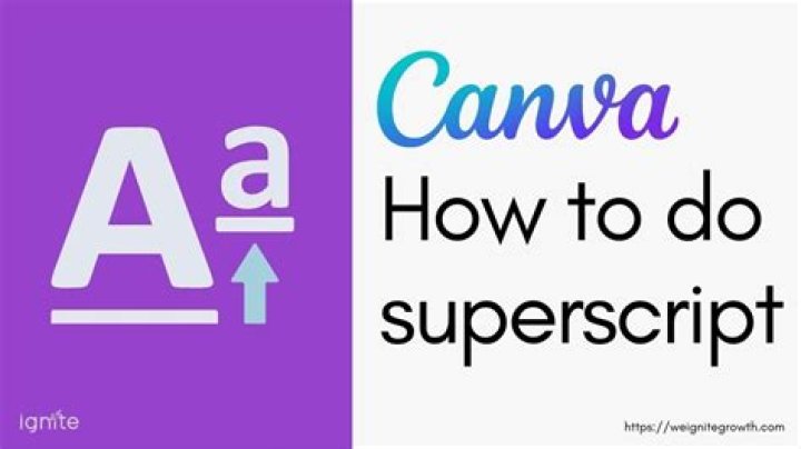 Quick Answer: How Do You Do A Superscript In Canva