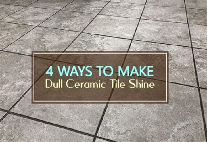 How Do You Make Dull Ceramic Tile Shine