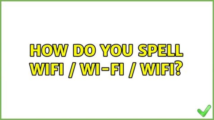 How Do You Spell Wi-Fi