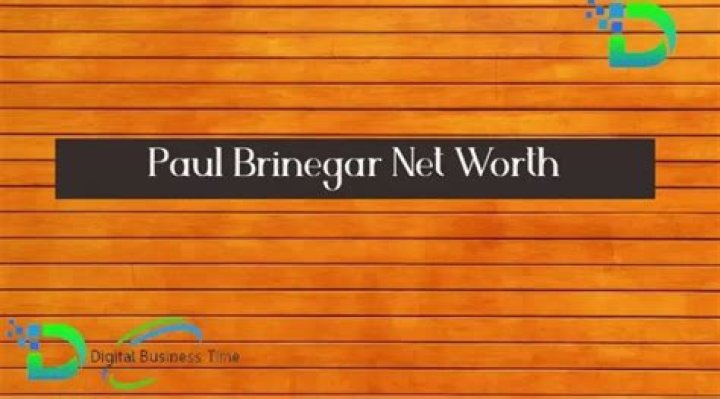 How Much Money Does Paul Brinegar Make? Latest Paul Brinegar Net Worth Income Salary