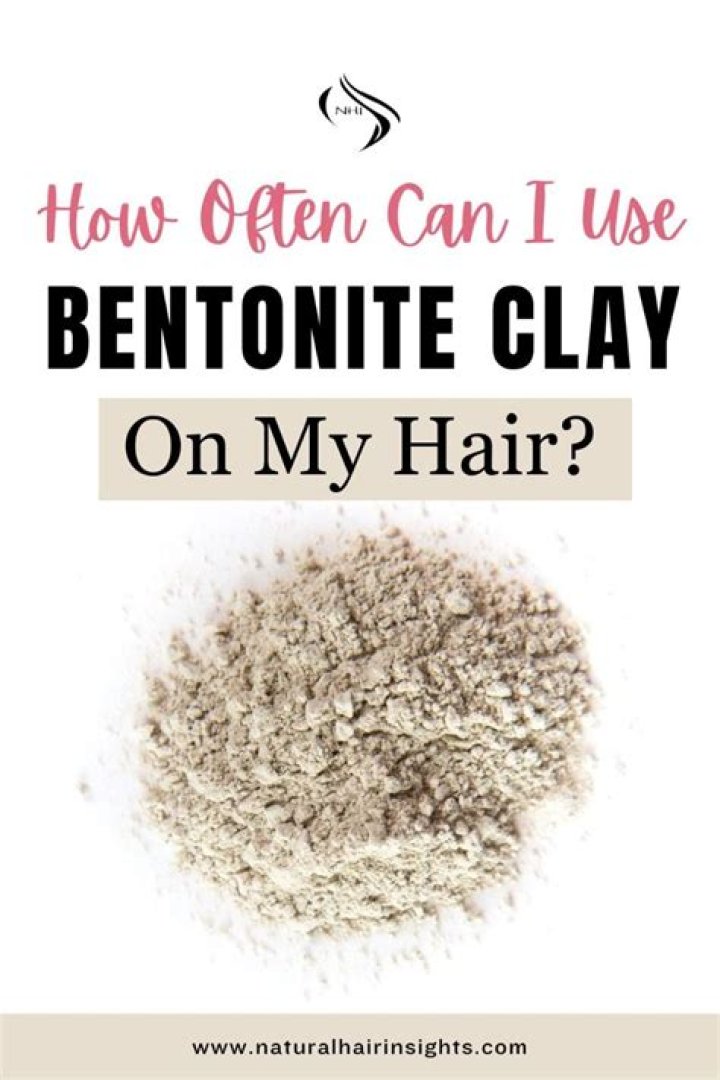 Quick Answer: How Often Can I Use Bentonite Clay On My Hair