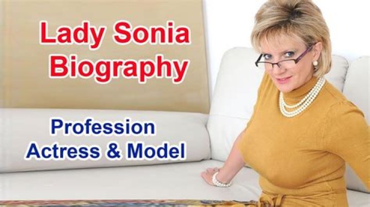 Unraveling The Age Of Lady Sonia: A Fascinating Journey