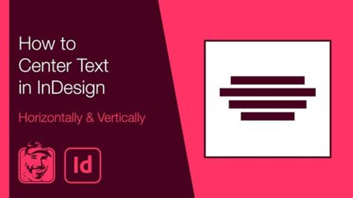 Quick Answer: How To Center Text Indesign