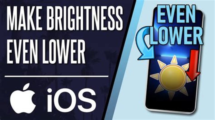 Quick Answer: How To Make Brightness Even Lower