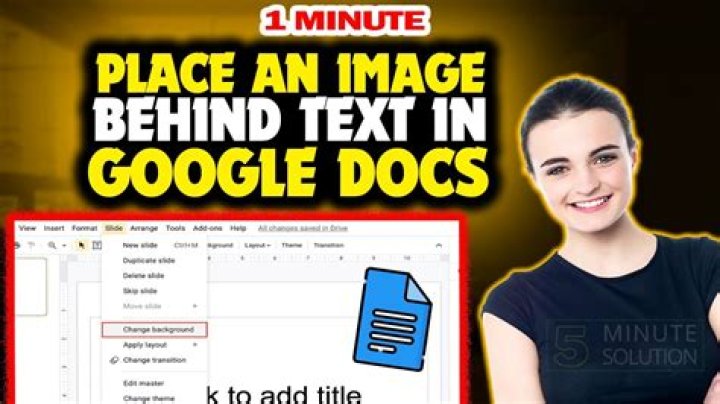 Quick Answer: How To Move Picture Behind Text In Google Drawing