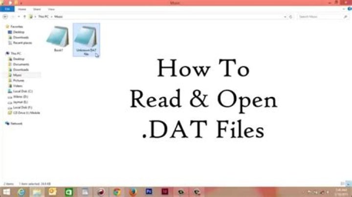 Quick Answer: How To Open .Dat File