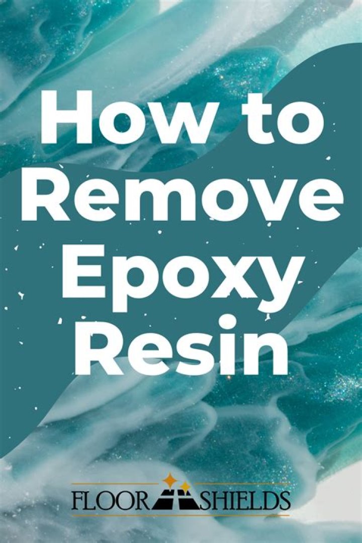 Question: How To Remove Epoxy Resin From Glass