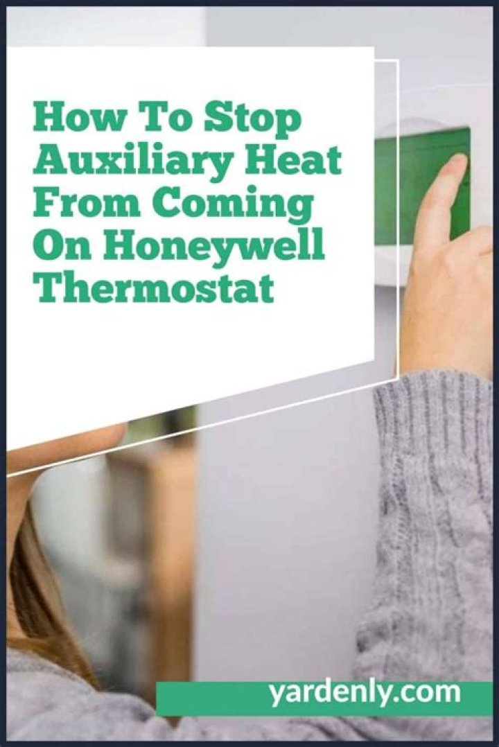 Question: How To Stop Auxiliary Heat From Coming On Honeywell Thermostat