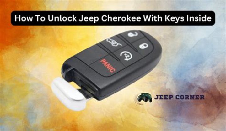 Quick Answer: How To Unlock Jeep Cherokee With Keys Inside