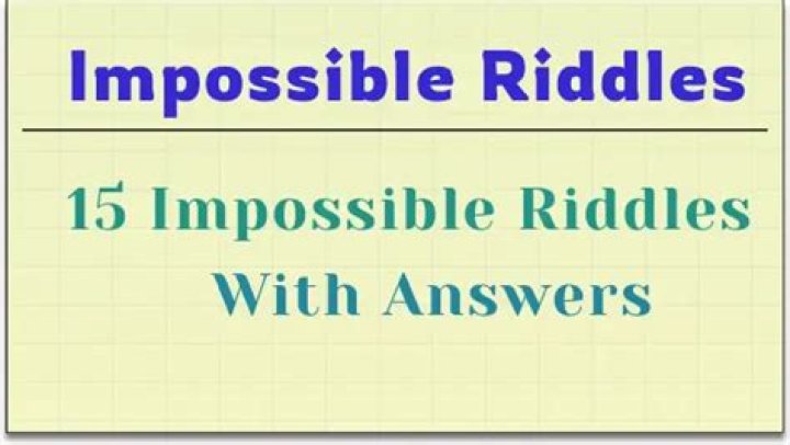 Impossible Riddles With Answers: Challenge Your Mind!