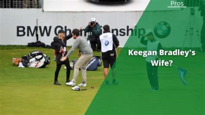 Exploring Keegan Bradley's Wife And Her Age: A Closer Look