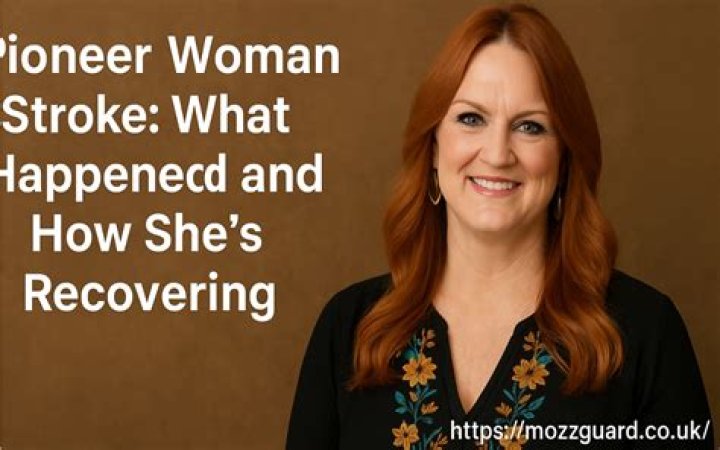 Pioneer Woman Stroke: Understanding The Journey And Recovery