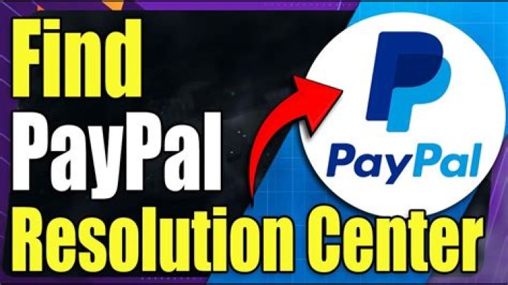 Understanding The PayPal Resolution Center: Your Guide To Dispute Management