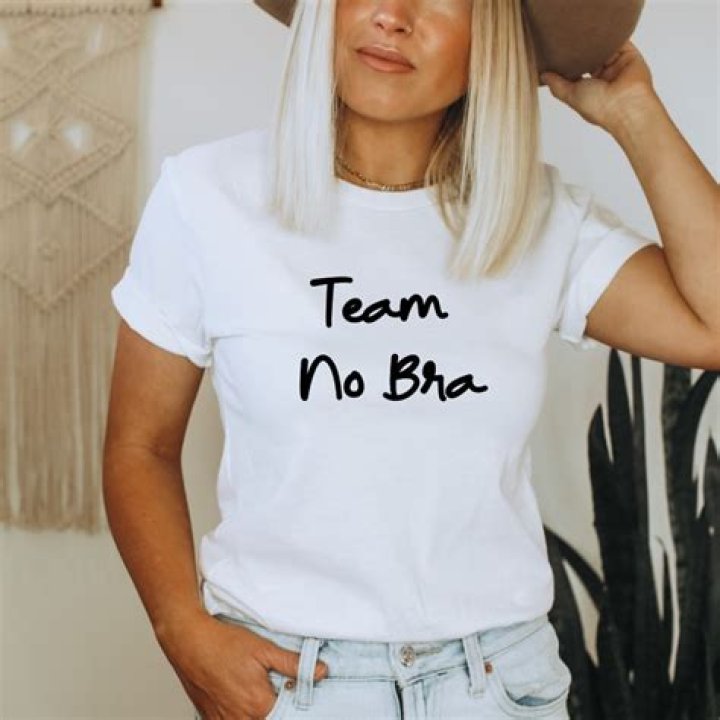 I’m ‘team no bra’ - they’re way too uncomfortable, so I just don’t wear them