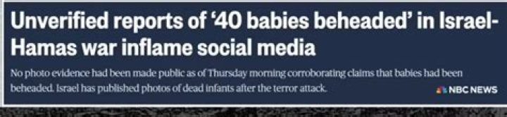 Unverified reports of ‘40 babies beheaded’ in Israel-Hamas war inflame social media