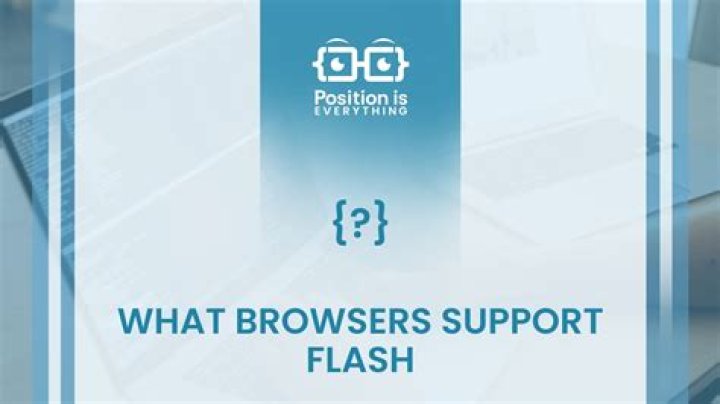 Quick Answer: What Browsers Support Flash