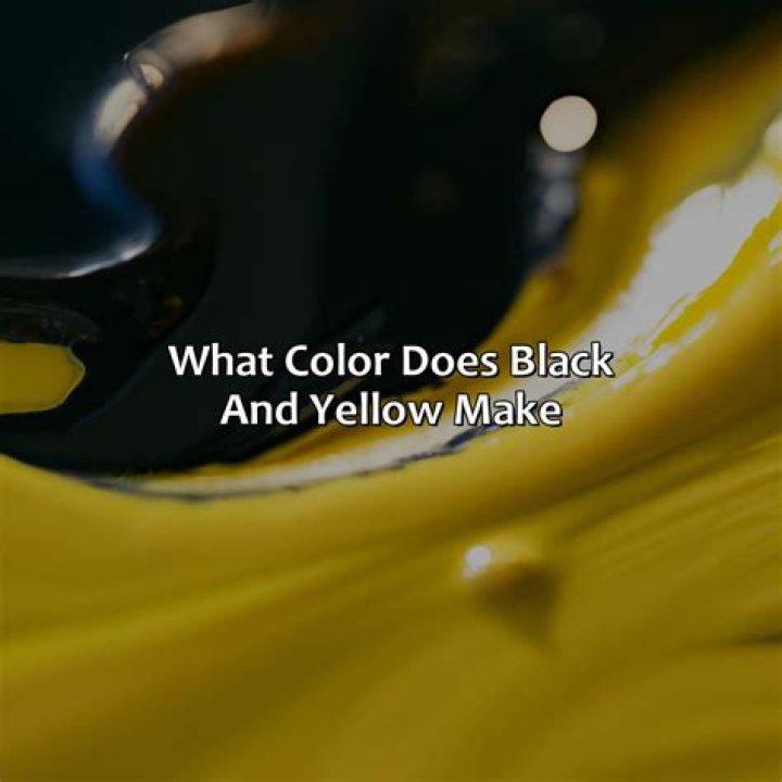 Question: What Color Is Black And Yellow Mixed