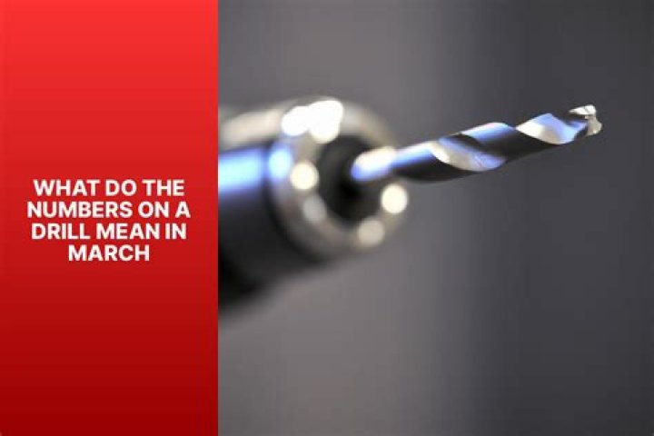 What Do The Numbers Mean On A Drill