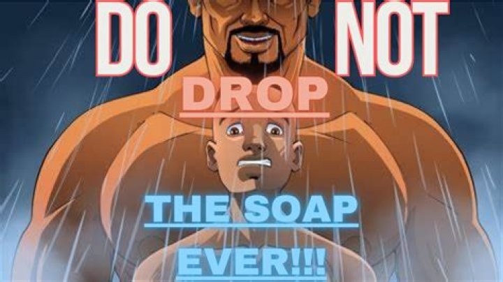 What Does Drop The Soap Mean
