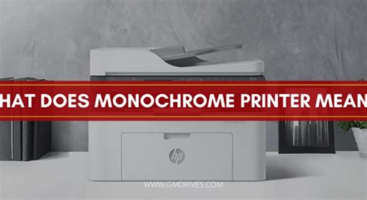 What Does Monochrome Mean On A Printer