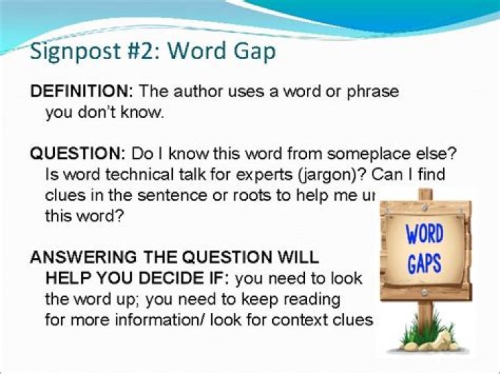 What is a word gap signpost?