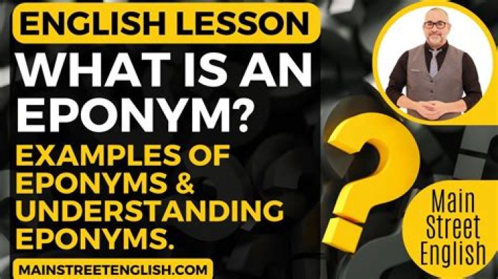 What is an eponym? | The US Sun