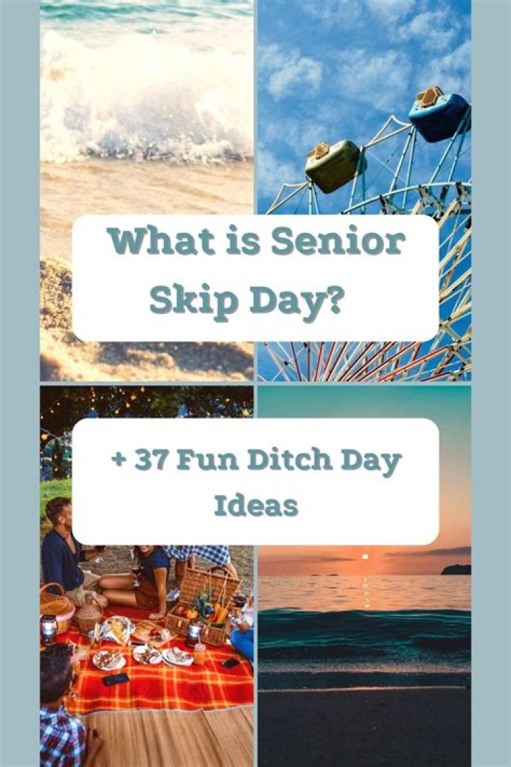 What To Do On Senior Skip Day