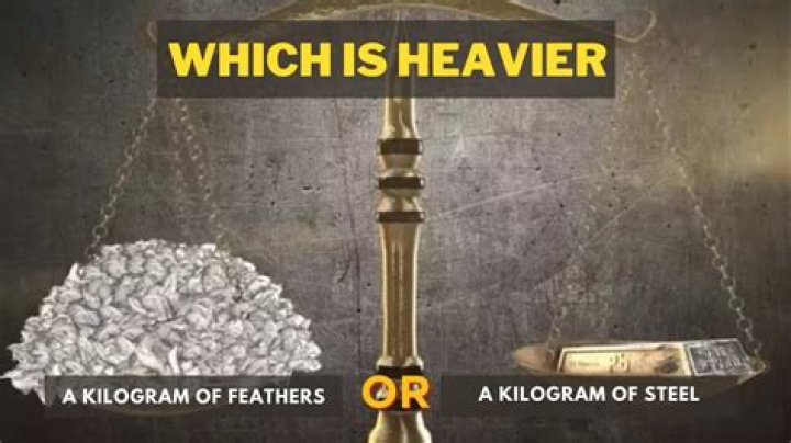 Which Is Heavier A Kg Of Steel Or Feathers