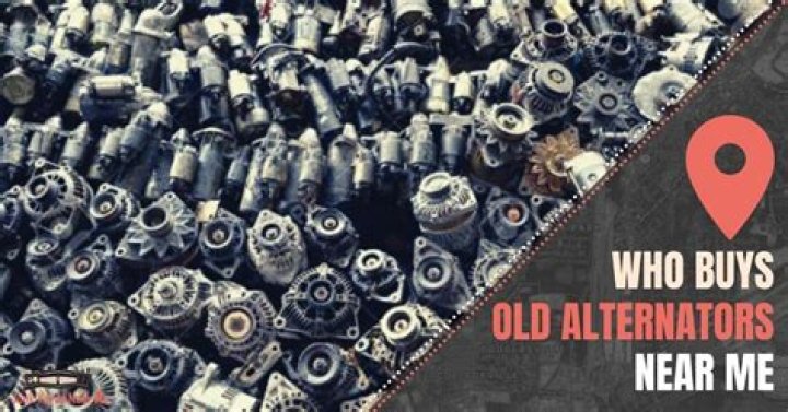 Who Buys Old Alternators Near Me