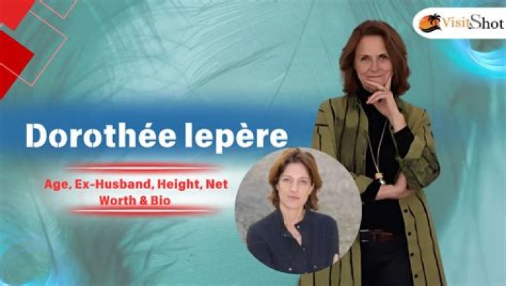 Who is Dorothée Lepère? Wiki, Age, Bio, Net Worth, Career, Relationship, Family